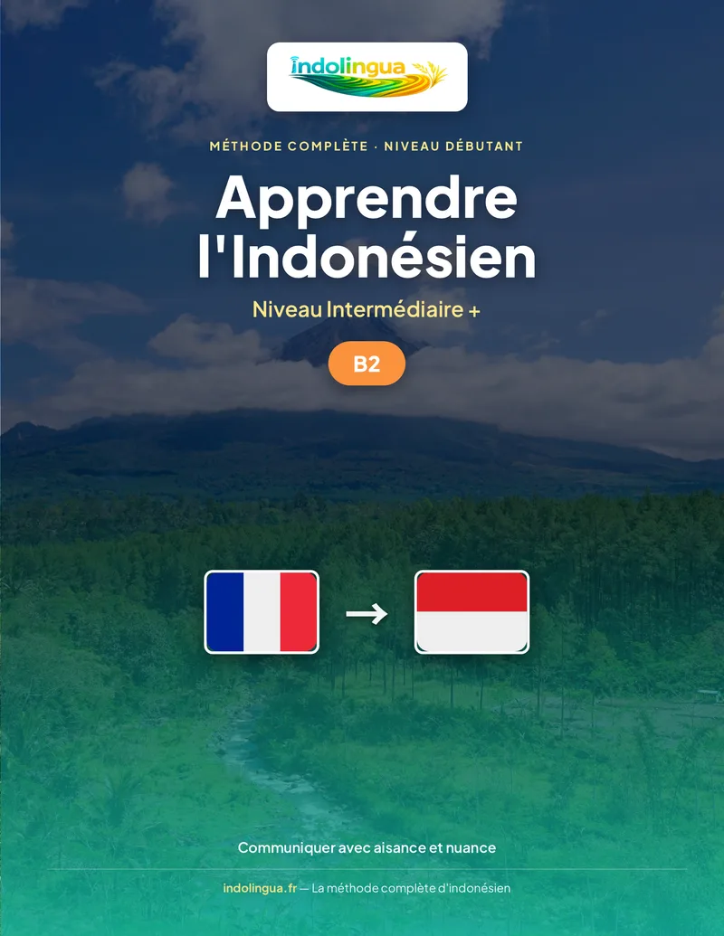 Apprendre l'Indonésien — Niveau Intermédiaire +